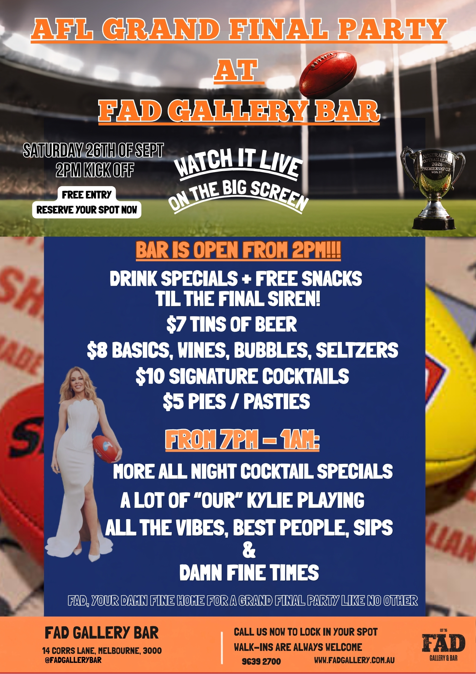 AFL Grand Final Party poster for FAD Gallery Bar, Saturday 26 September, 2pm kick off, drink specials and Kylie theme Melbourne, Free entry